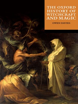 cover image of The Oxford History of Witchcraft and Magic